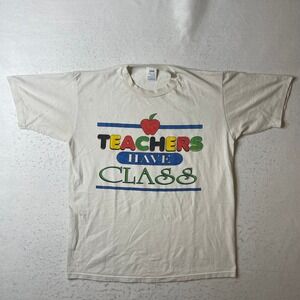 Vintage Jerzees Teachers Have Class T Shirt XL White 50/50 Single Stitch USA 390